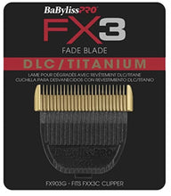Load image into Gallery viewer, BaBylissPRO® FX3 DLC / Titanium Replacement Fade Blade #FX903G
